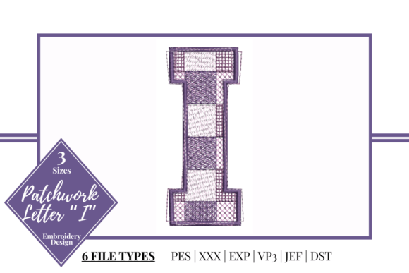 Patchwork Letter I: A Seasonal Embroidery Gem